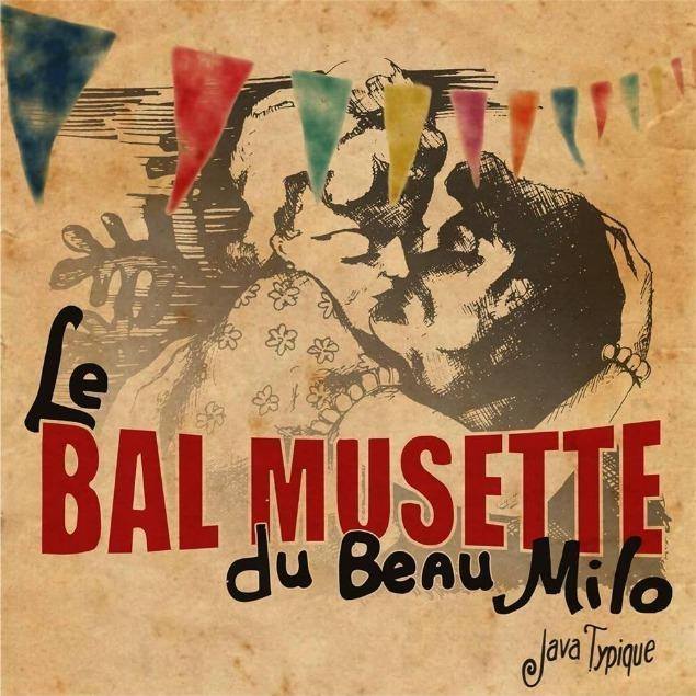 Le Bal Musette du Beau Milo