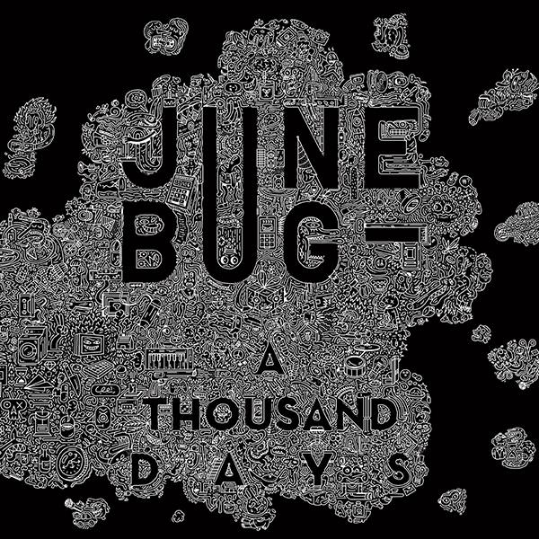 Le retour de June Bug avec « A Thousand Days »
