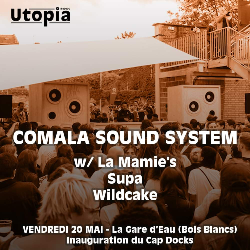Comala Sound System w/ La Mamie’s, Supa & Wildcake