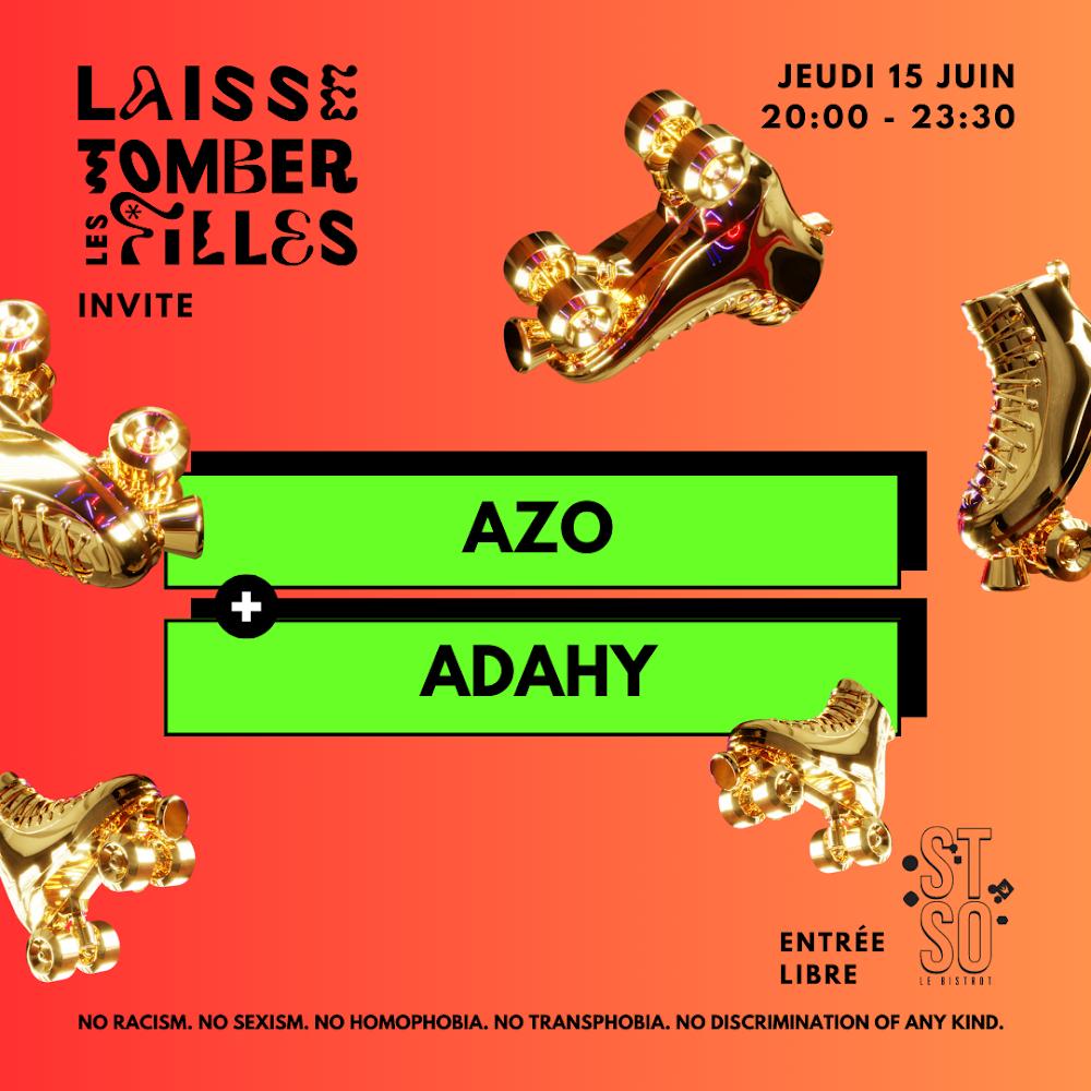Closing Party LTLF – Azo + Adahy