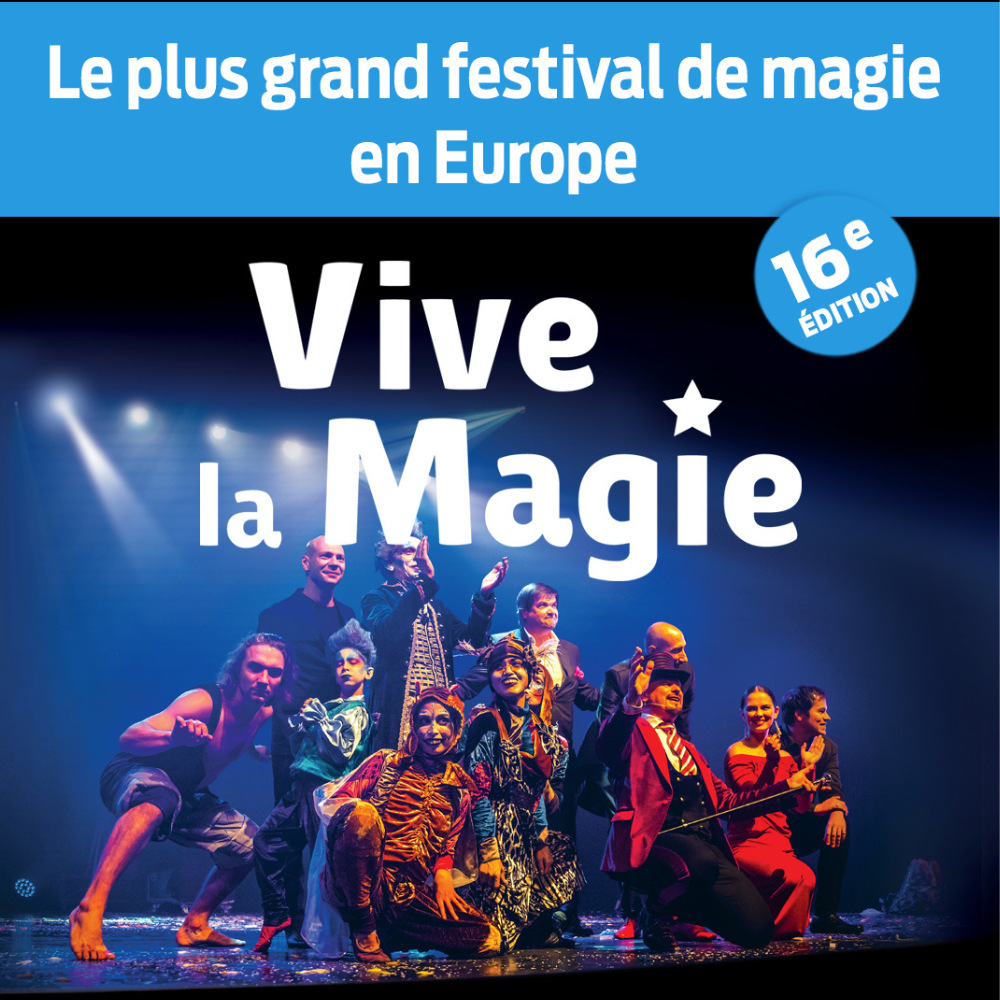 Festival International Vive la magie 2024