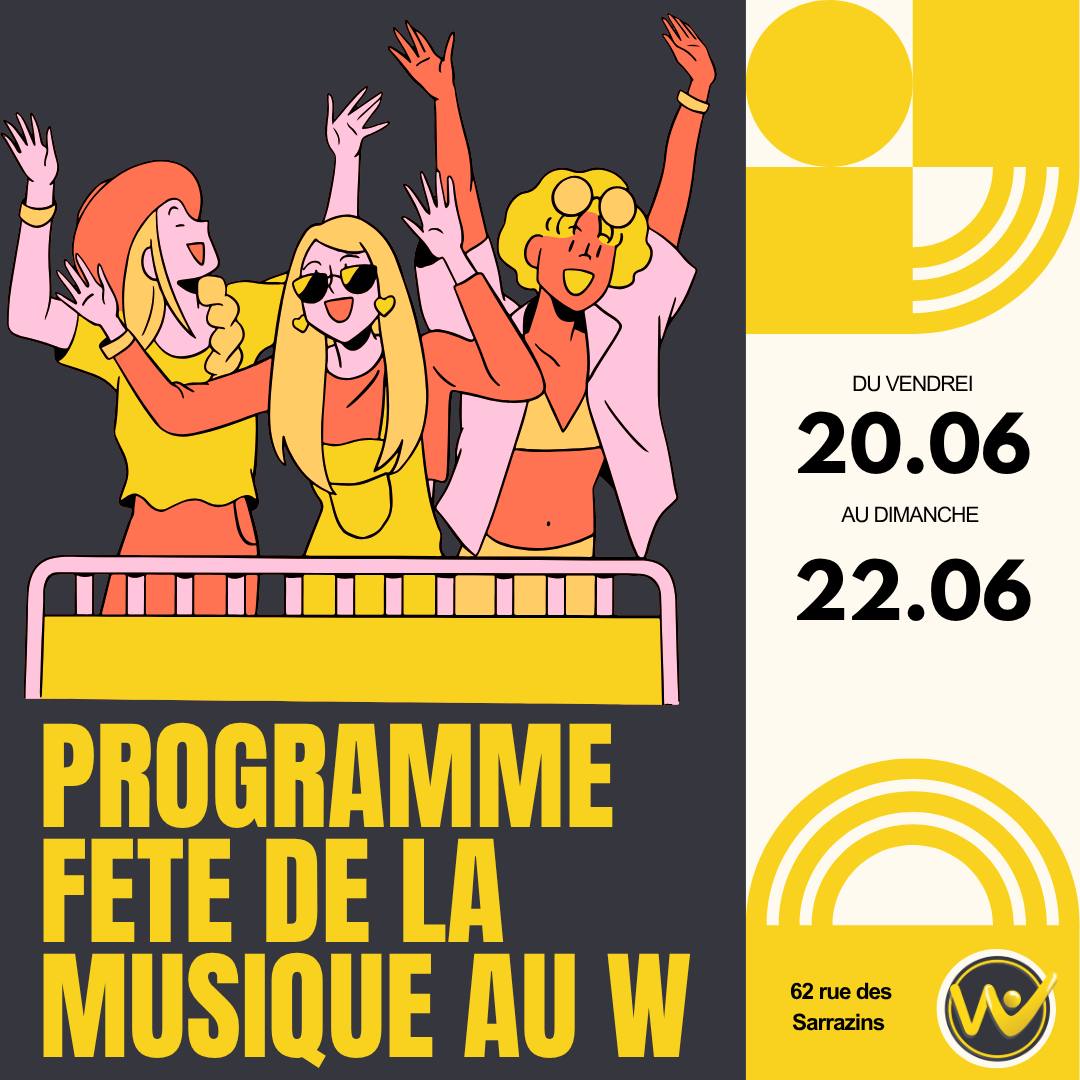 La Fête de la Musique au bar Le W pendant tout le week-end !
