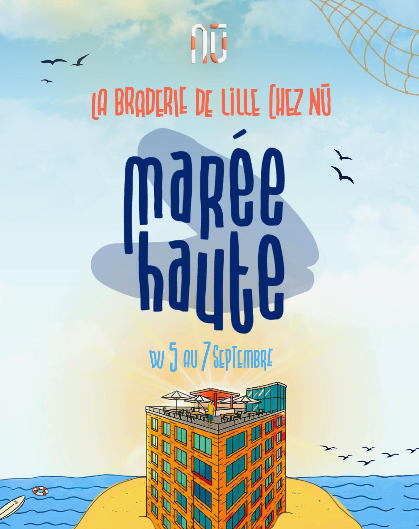 Marée haute pour la Braderie au Nū