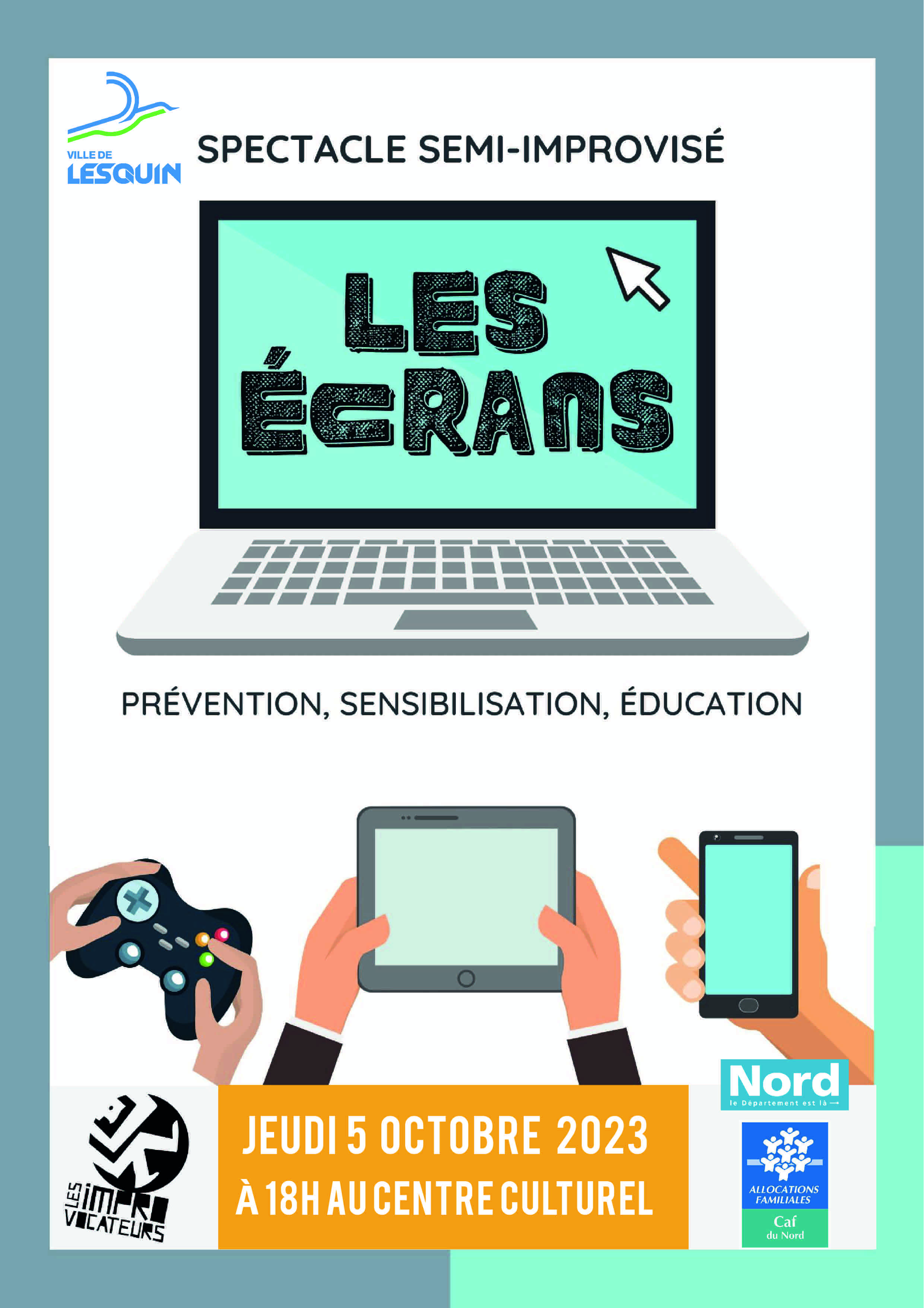 Le spectacle semi-improvisé « Les Écrans »