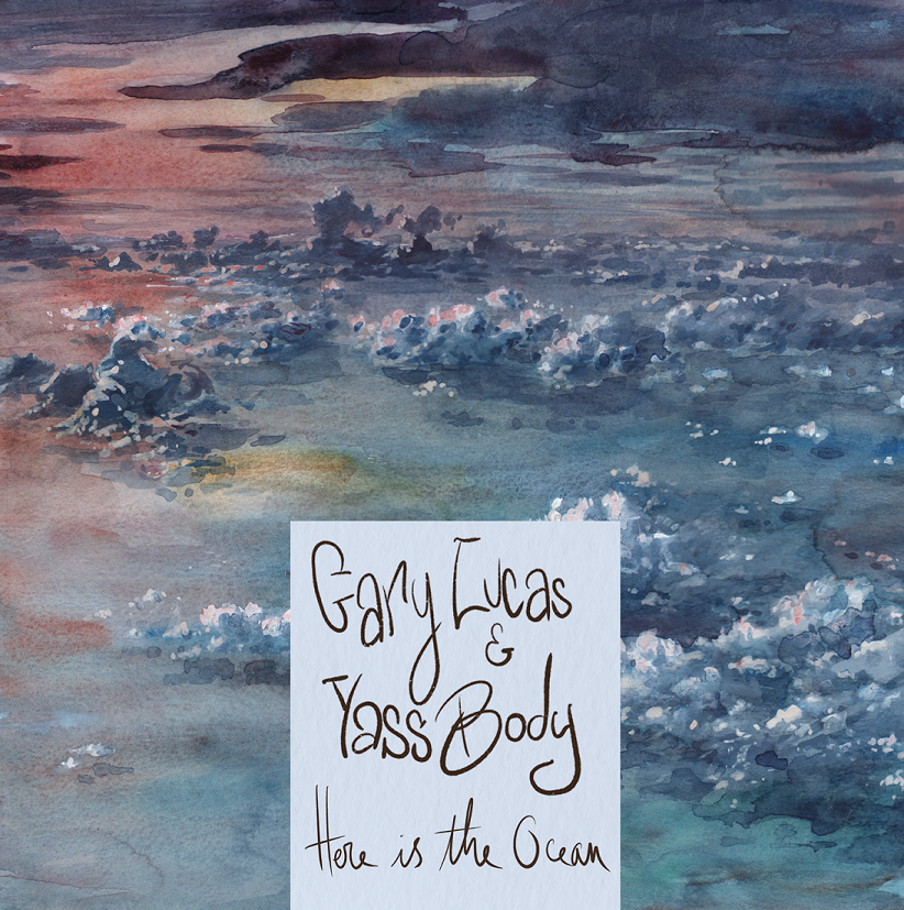 Yass Body & Gary Lucas