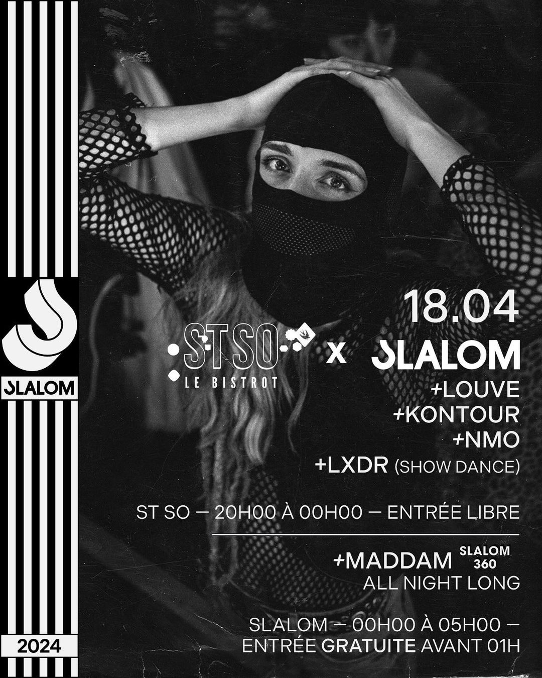 ST SO x Slalom : NMO + Kontour + Louve + Maddam