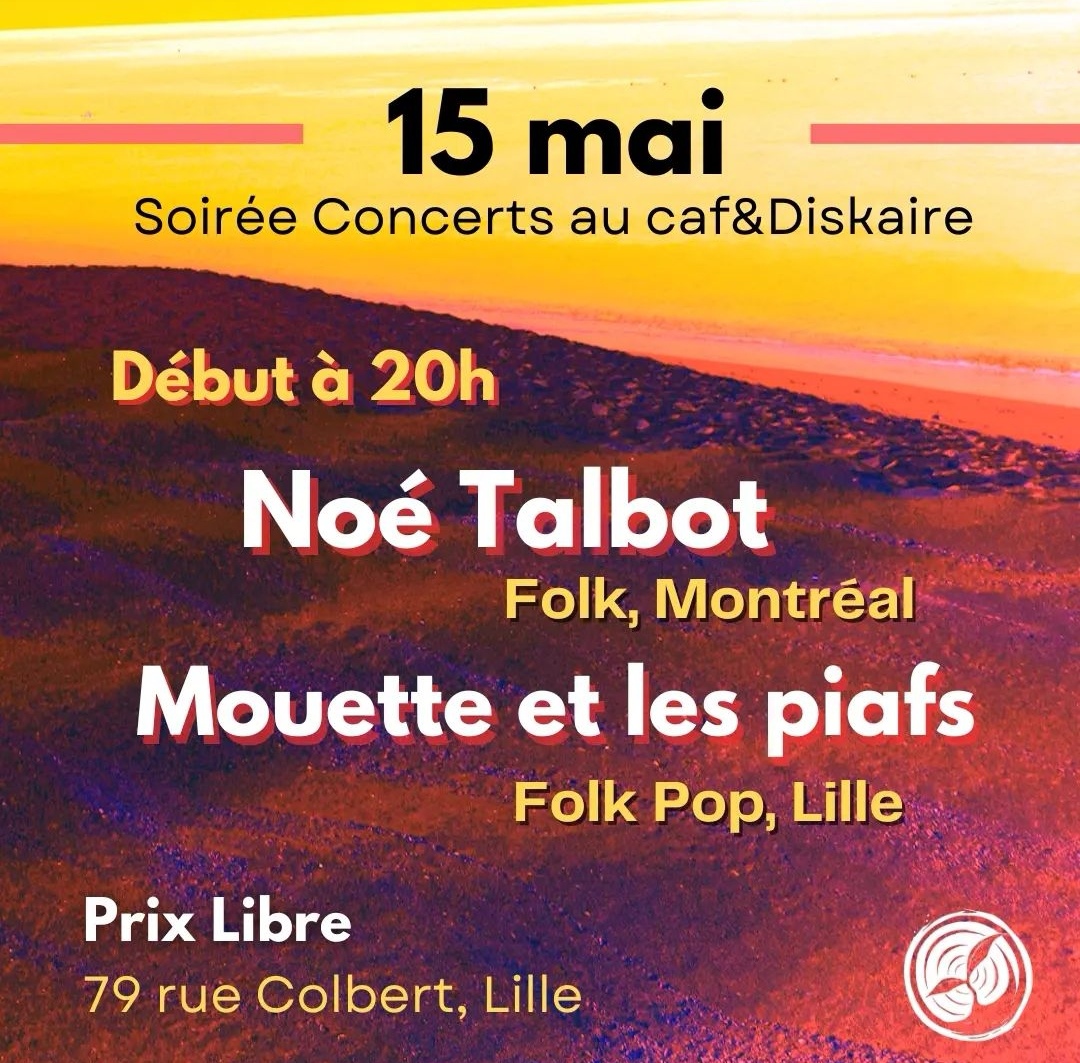 Noé Talbot + Mouette et les piafs