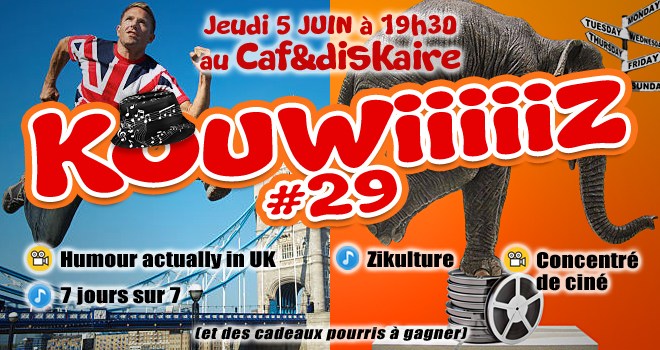 29ème Kouwiiiiiz du Caf&diskaire !