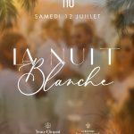 La Nuit Blanche – Summer party au NŪ