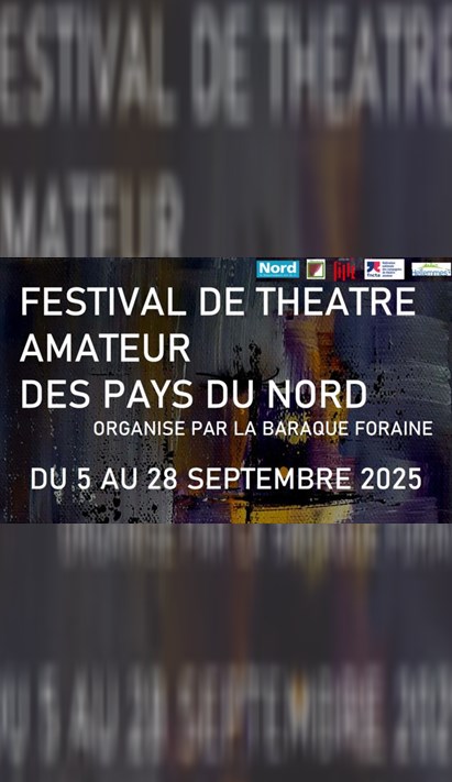 Le Festival de Théâtre Amateur des Pays du Nord 2025