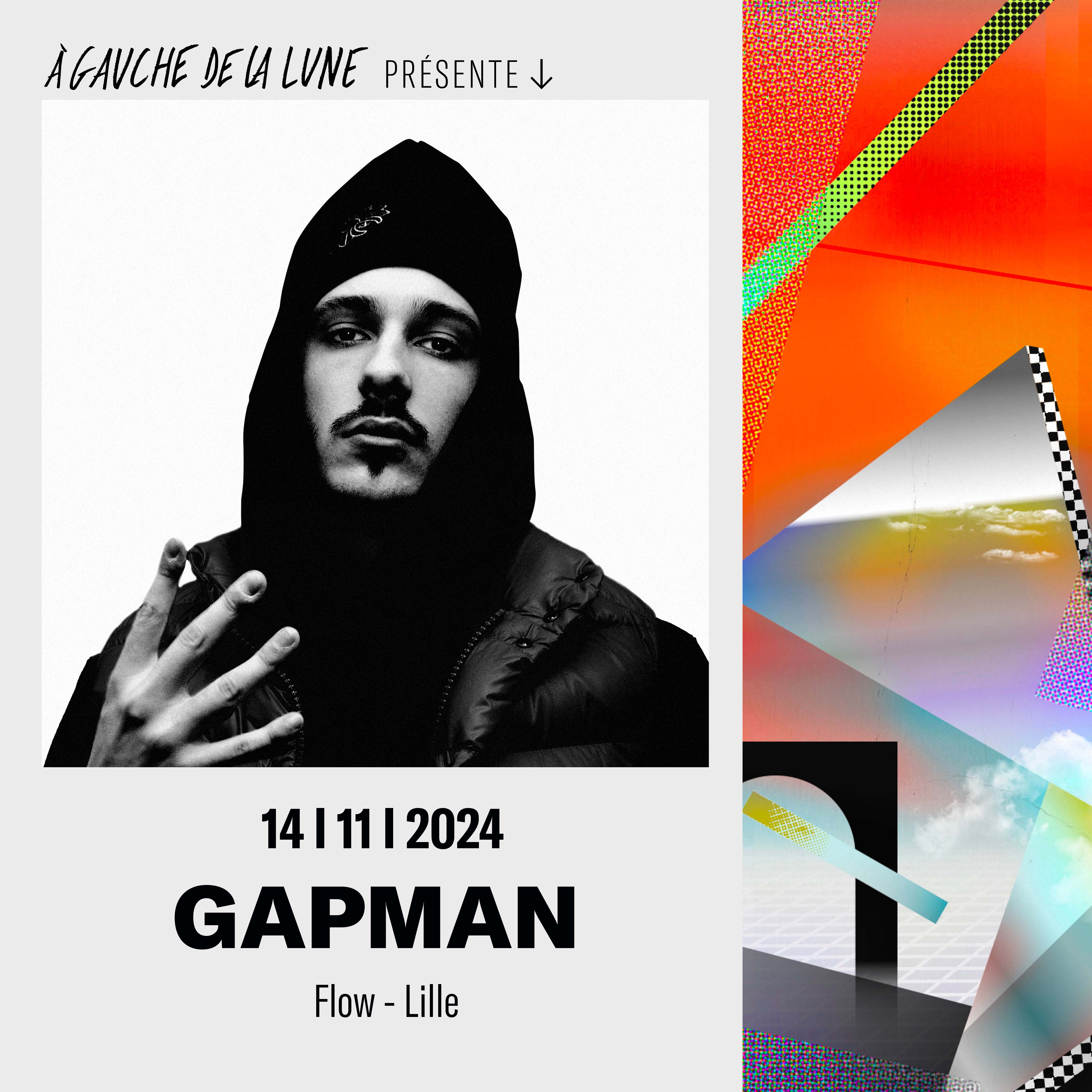 Gapman Gapman au Flow - Concerts - LillelaNuit.com