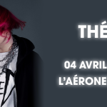 Théa en concert à l&rsquo;Aéronef