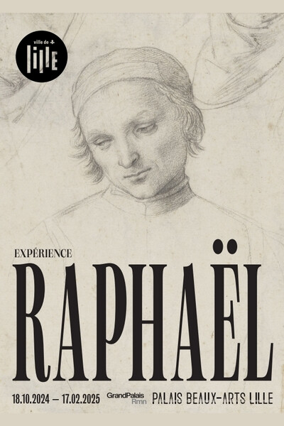 Expérience Raphaël - 18 oct. 2024 au 17 fév. 2025