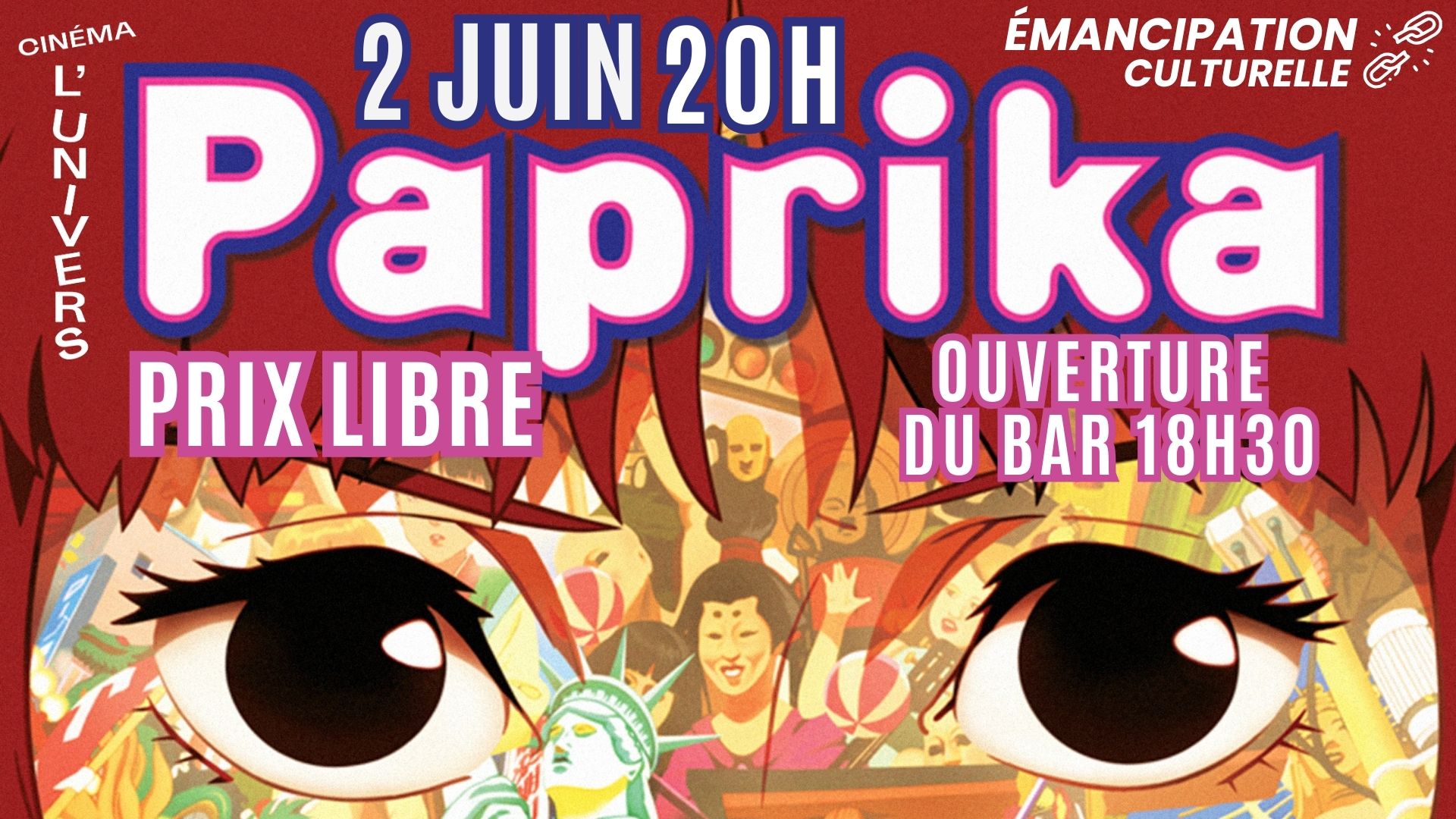 Paprika de Satoshi Kon au Cinéma l’Univers