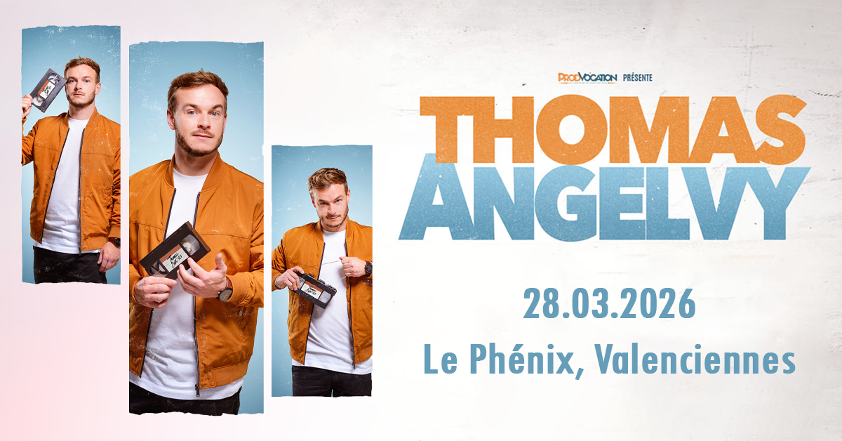 Thomas Angelvy au Phénix de Valenciennes