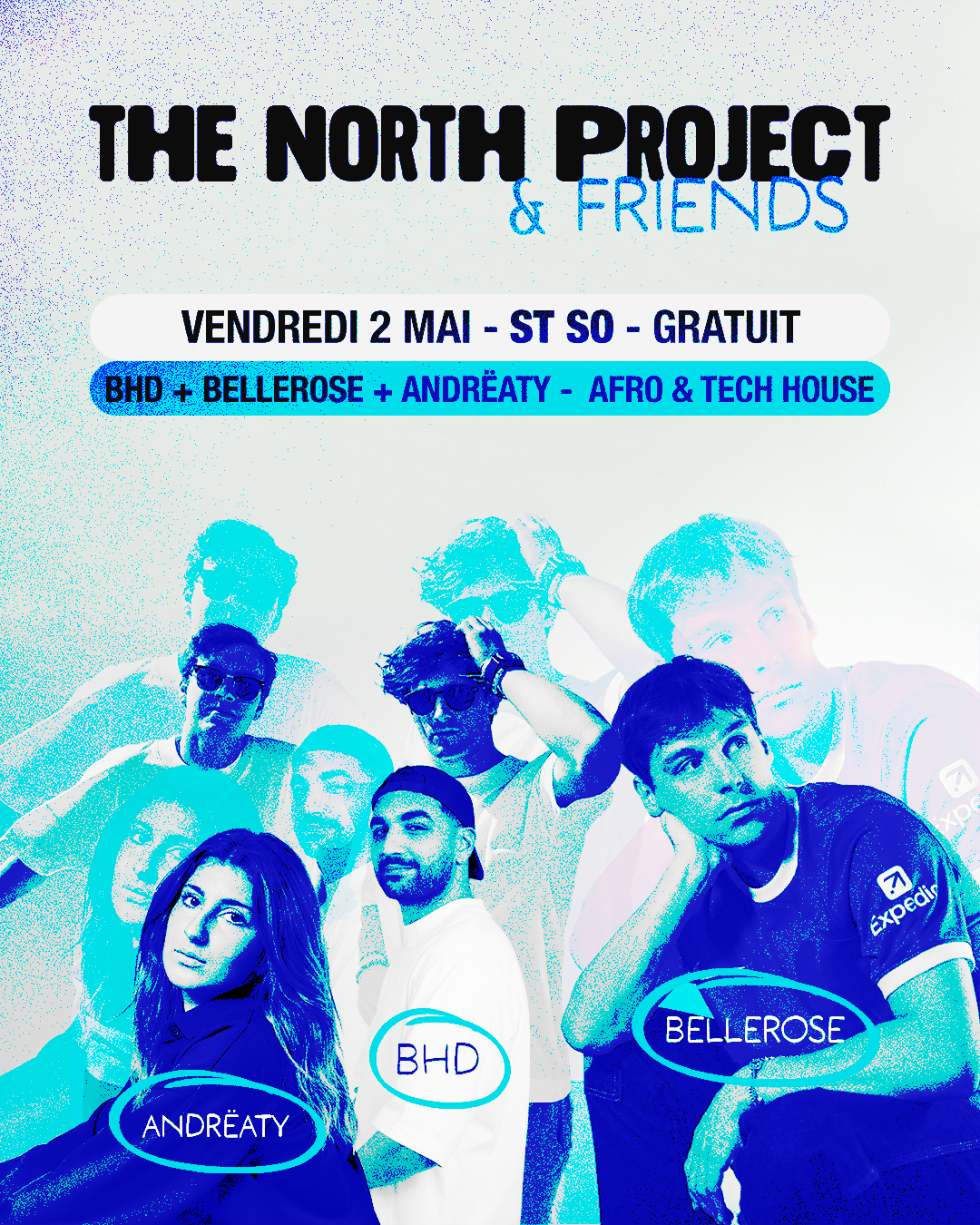 The North Project & Friends à St So