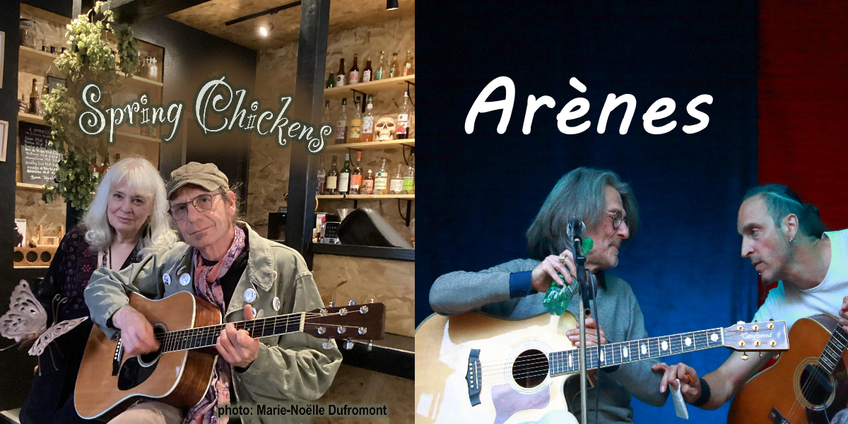 Spring Chickens + Arènes au Caf&Diskaire