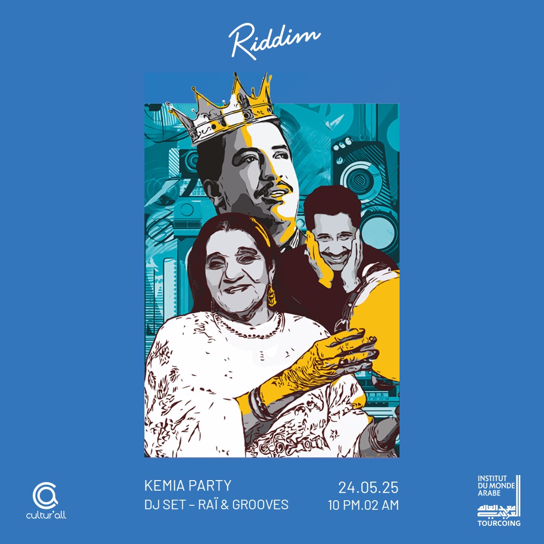 KEMIA PARTY spéciale RAÏ & MAGHREB GROOVES