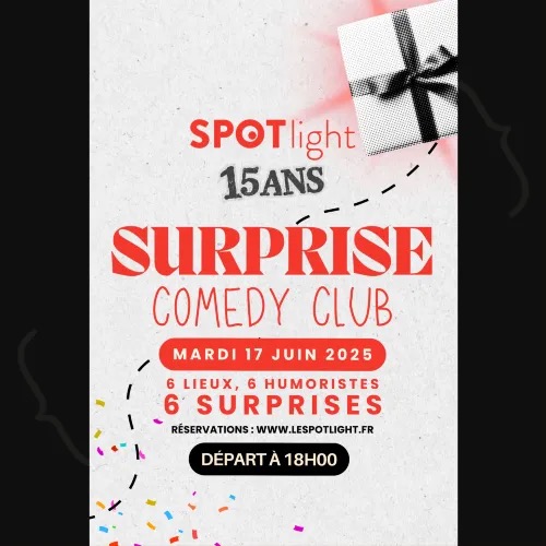 Surprise Comedy Club – le comedy club itinérant du Spotlight