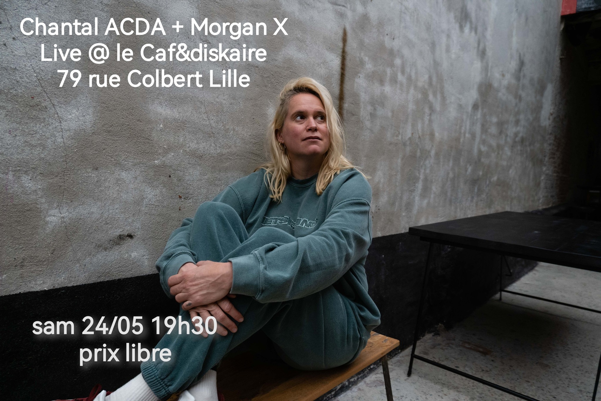 Chantal Acda + Morgan-X au Caf&Diskaire