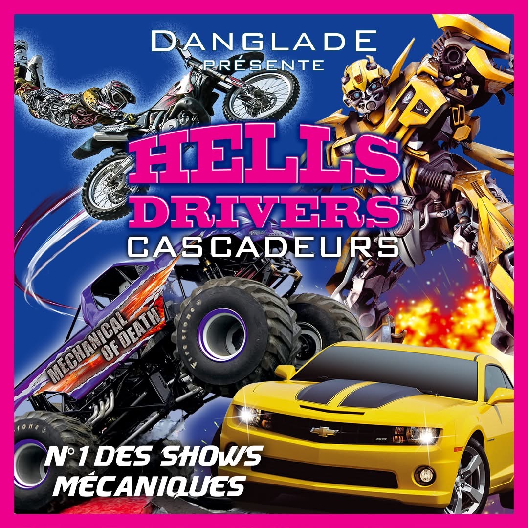 Cascadeurs Hells Drivers Danglade Show à Tournai