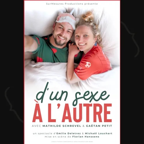 La comédie D’un Sexe à l’Autre au Spotlight