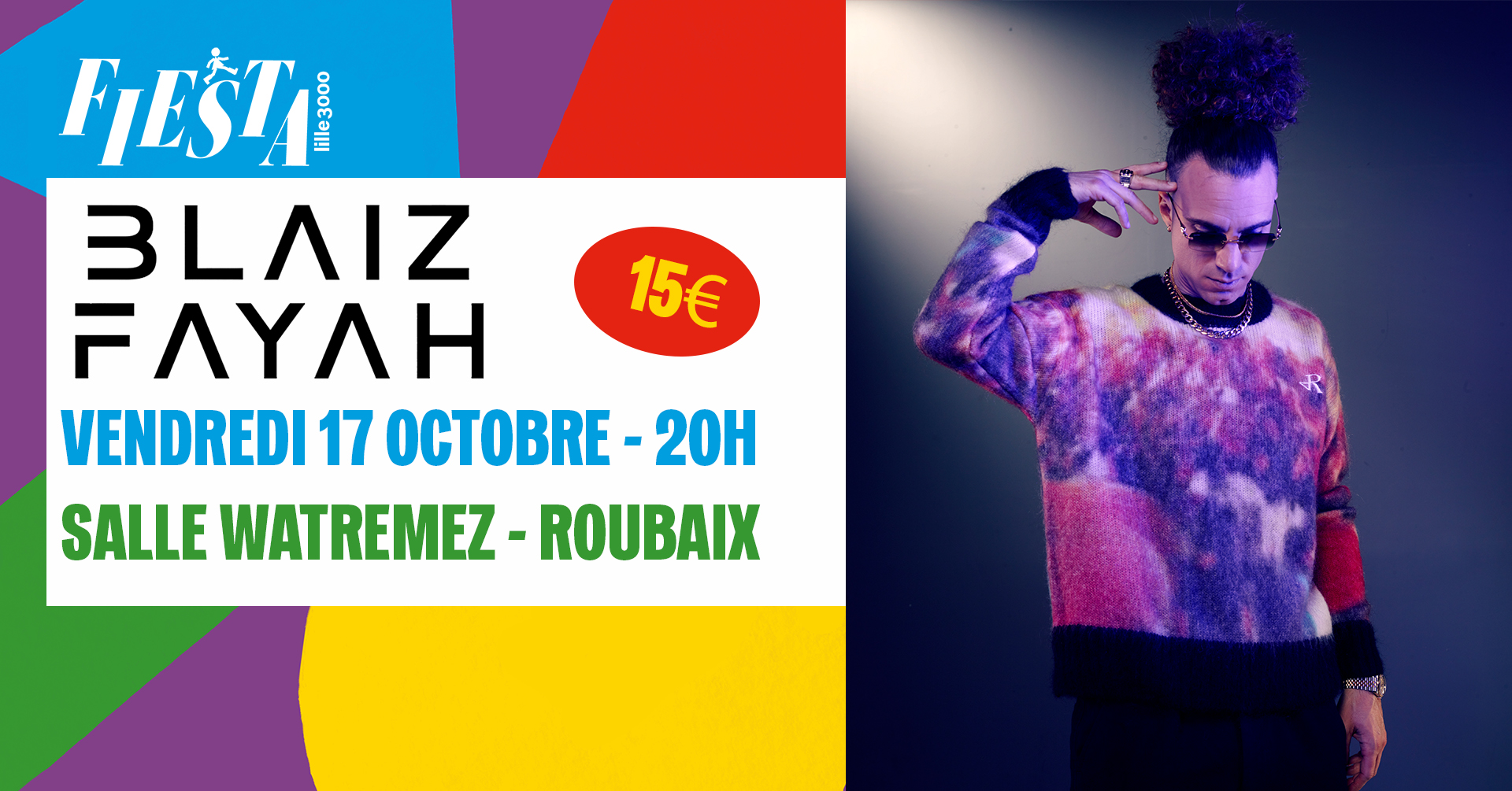 Blaiz Fayah + 1ère partie à la salle Watremez