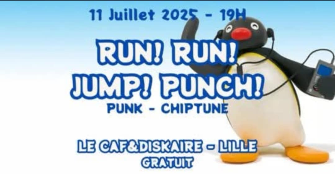 Run! Run! Jump! Punch! au Caf&Diskaire