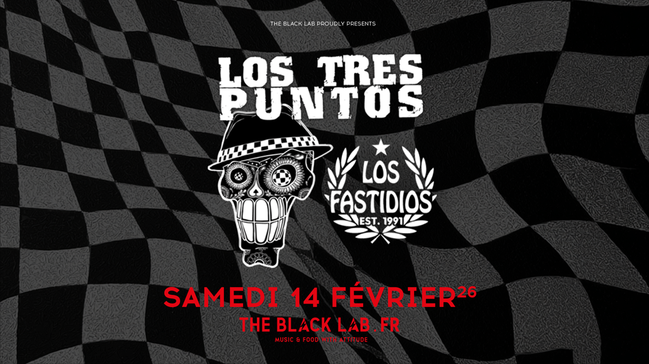 Los Tres Puntos x Los Fastidios