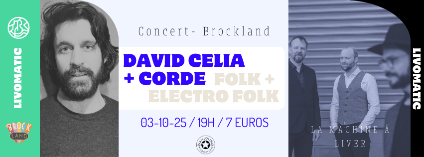 Soirée Livomatic : David Celia + Corde