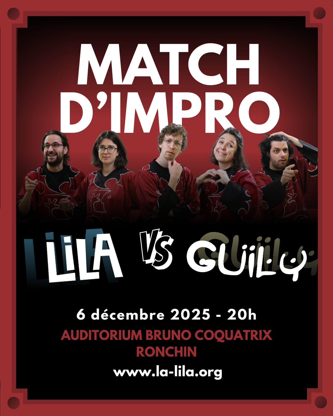 Match d&rsquo;impro La Lila x Guily