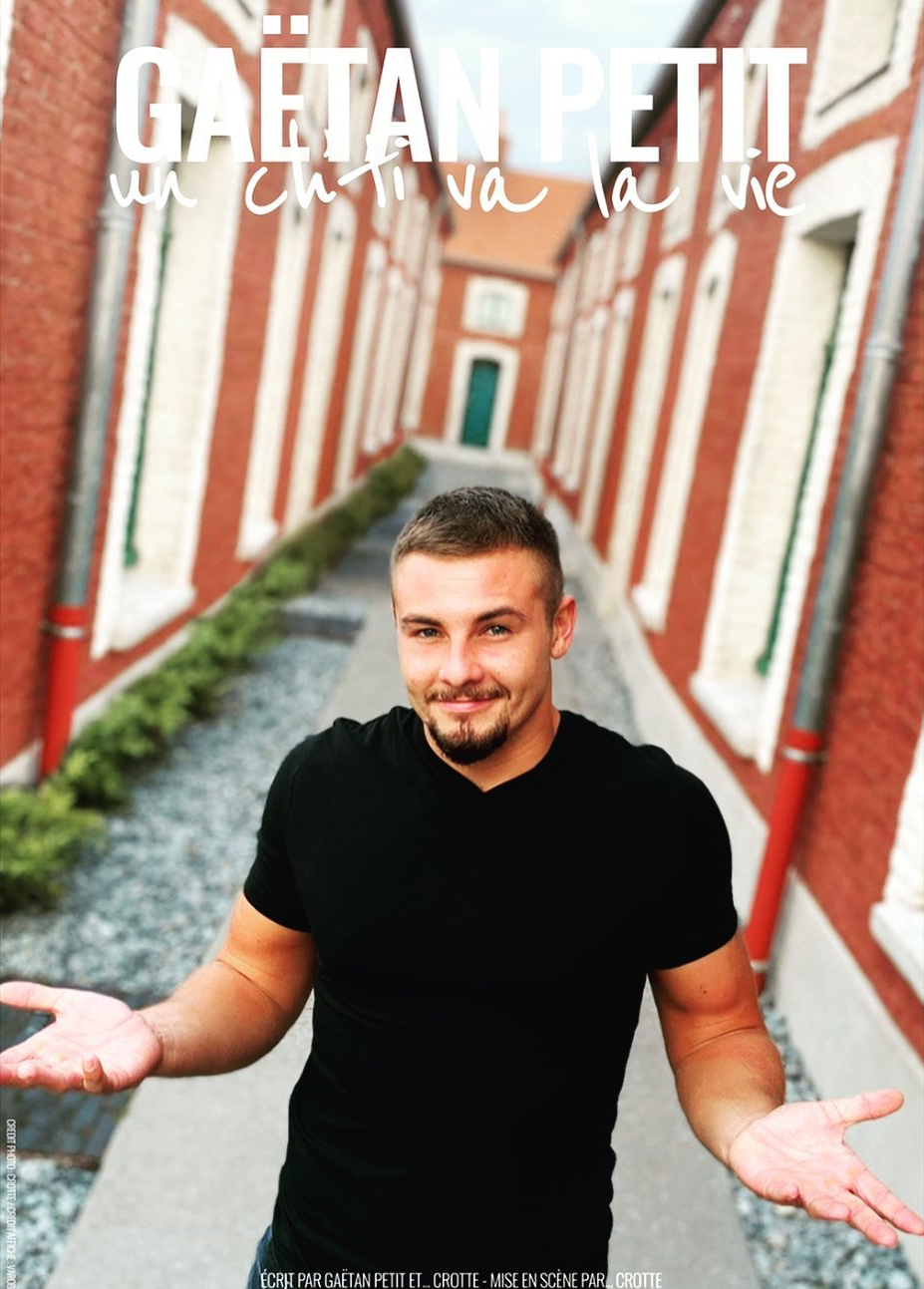 Gaëtan Petit, Un ch&rsquo;ti va la vie !