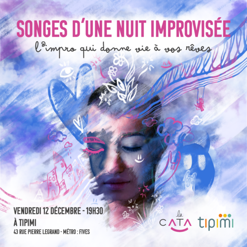 Songes d’une nuit improvisée