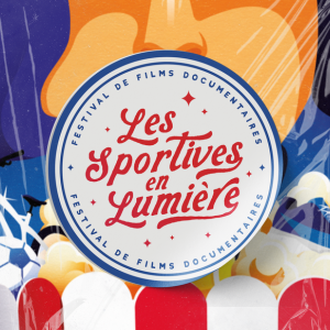 Festival Les Sportives en Lumière