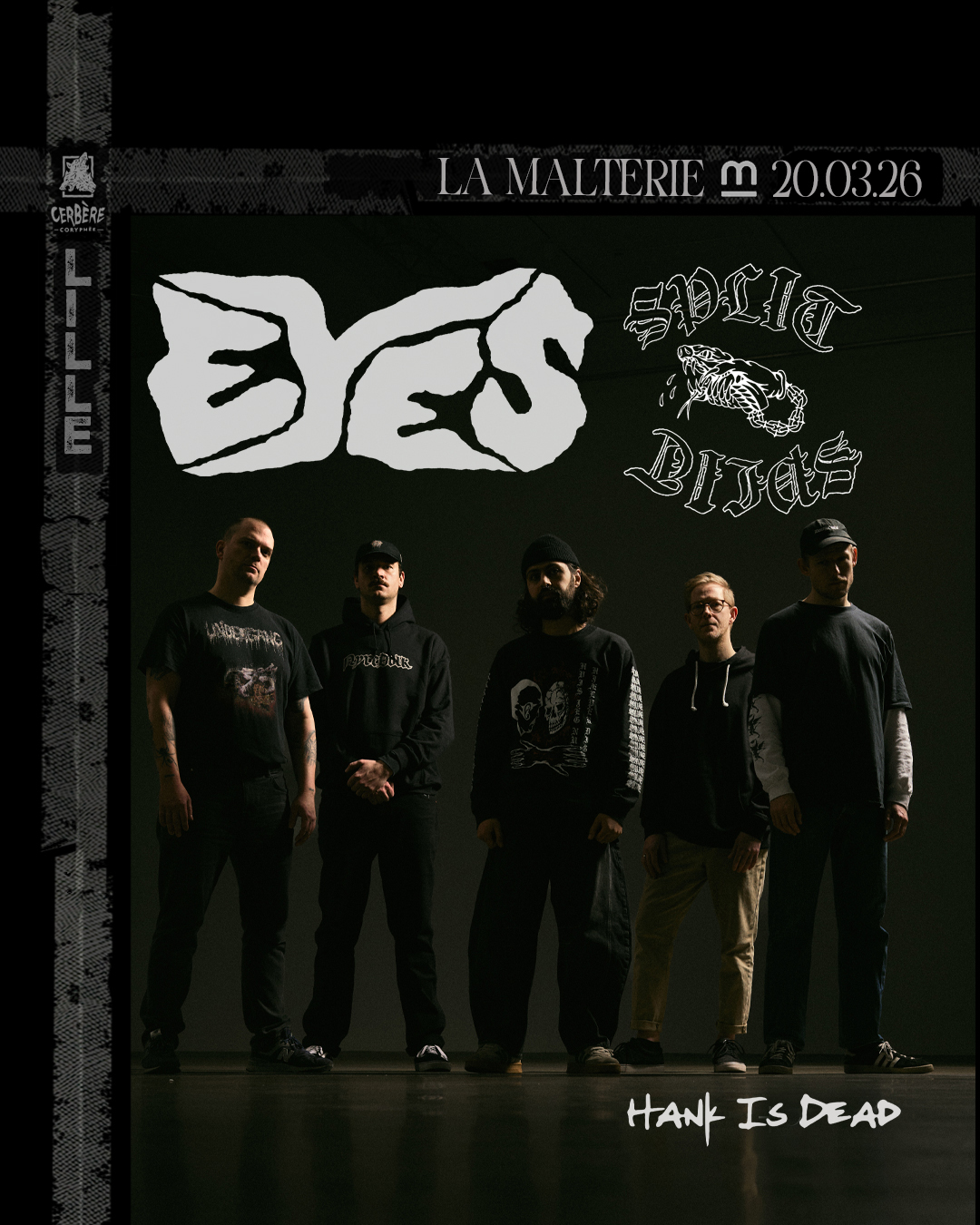 Eyes + Split + Hank is Dead