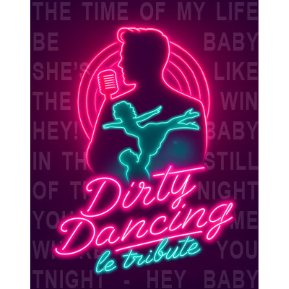 Dirty Dancing, le tribute concert