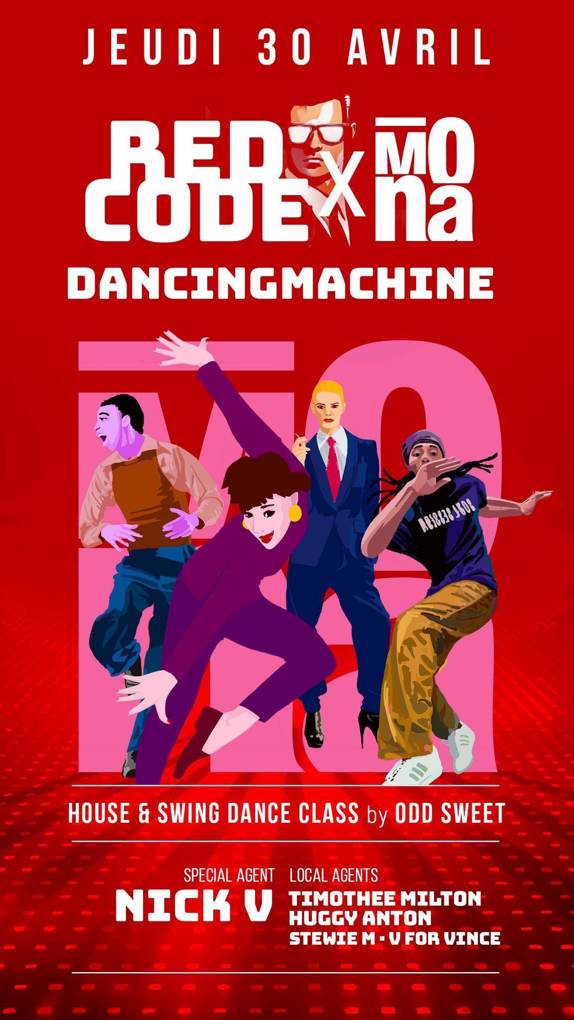 La Mona x Red Code Party : Dancing Machine