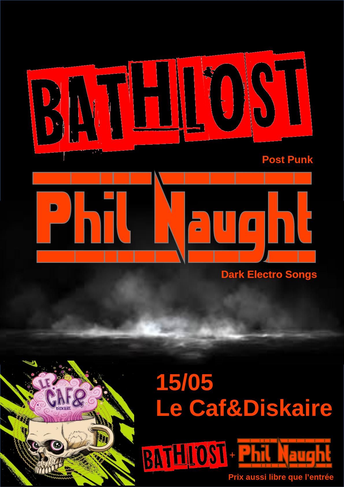 Phil Naught + Bathlost