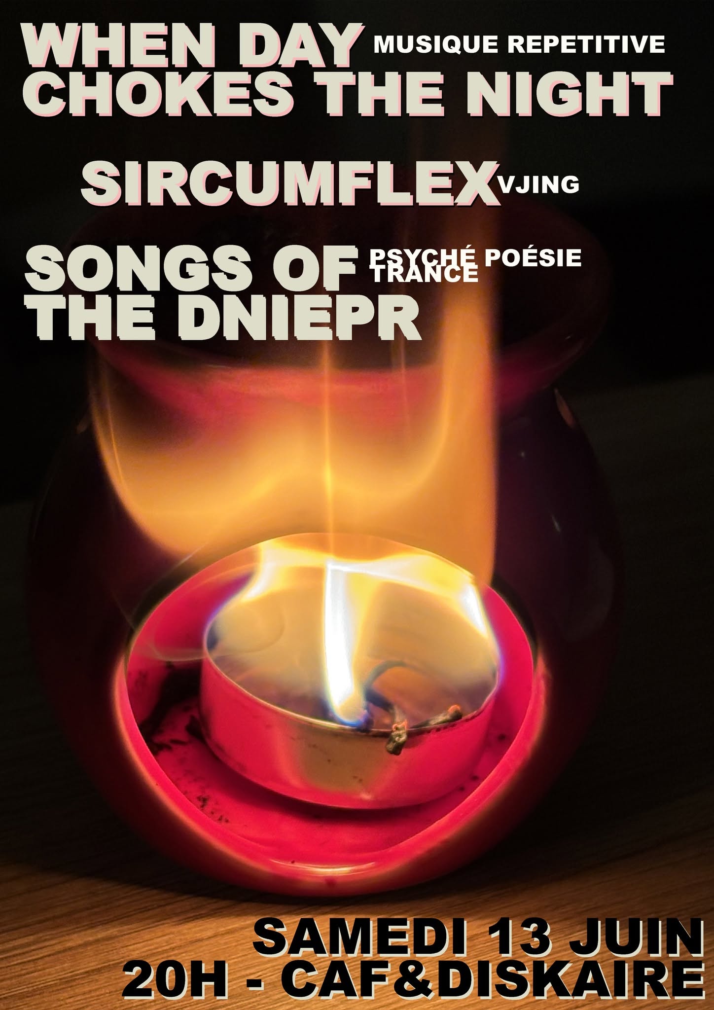 When Day Chokes The Night + Sircumflex + Songs of the Dniepr