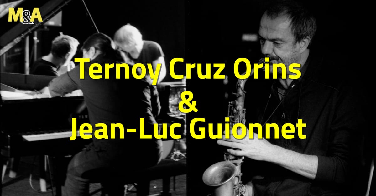 Ternoy / Cruz / Orins invite Jean-Luc Guionnet (fr – Muzzix)