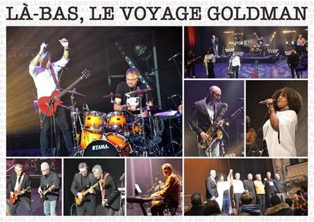 Là-bas, le voyage Goldman – Tribute Jean-Jacques Goldman