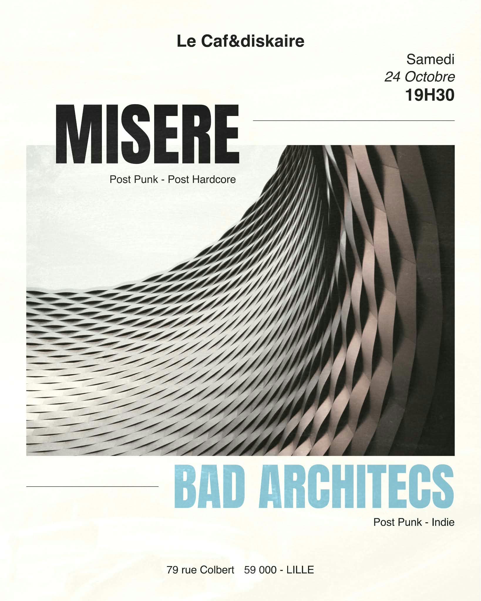 Misère + Bad Architects