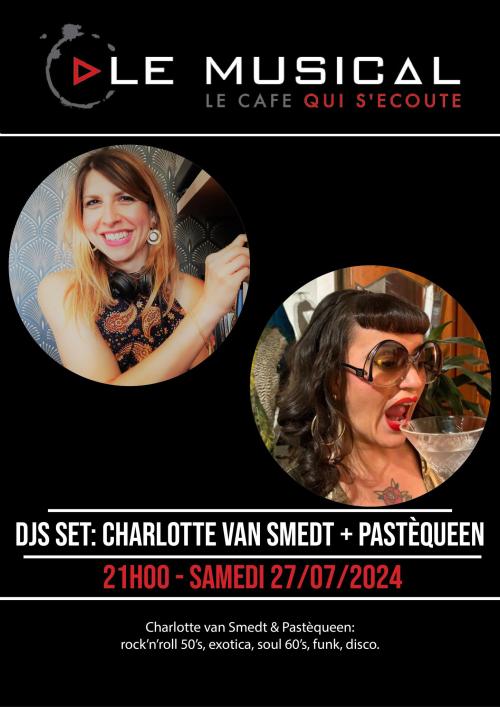 DJ set Charlotte Van Smedt + Pastèqueen