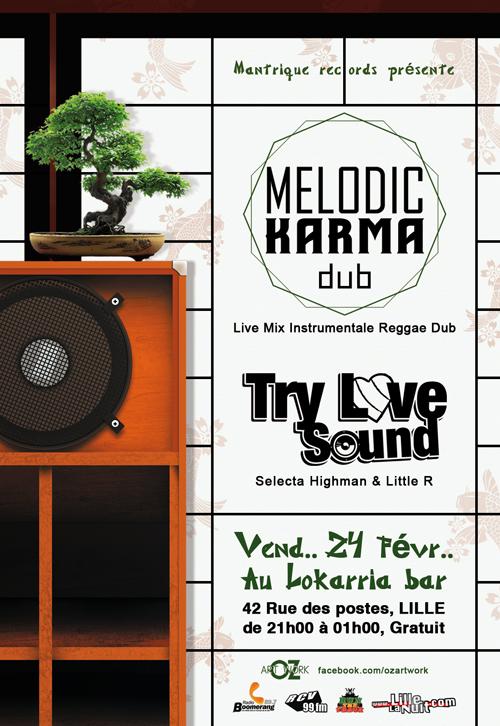 Melodic karma dub + try love sound