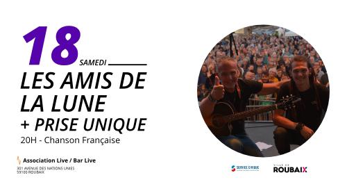 Les Amis de la Lune + Prise Unique en concert