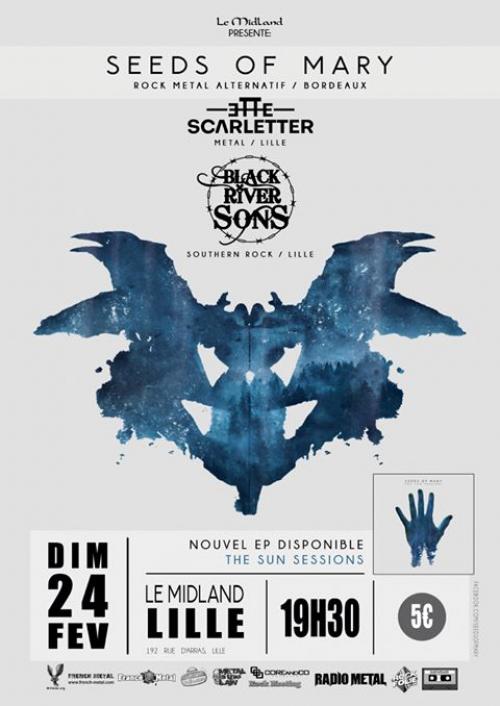 Seeds Of Mary + Black River Sons + Scarletter