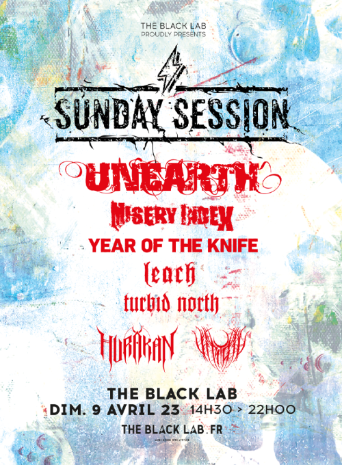 Sunday Session : Unearth + Misery Index + Year of the Knife