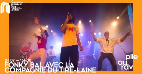 Festival Pile au RDV – Fonky bal – Compagnie du Tire Laine