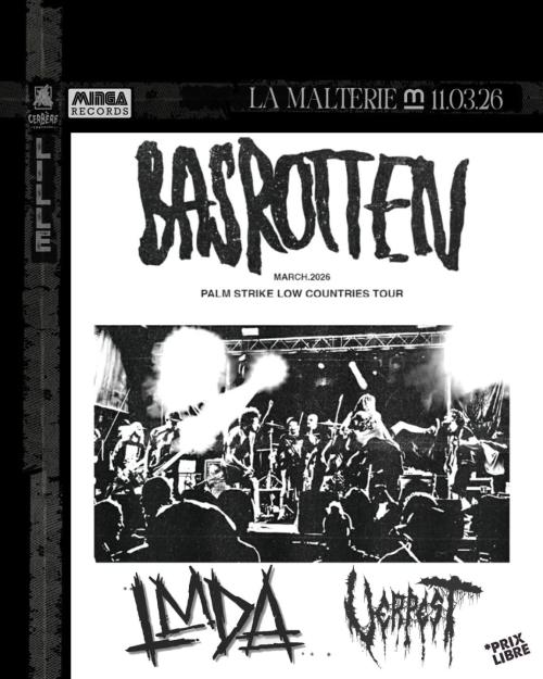 Bas Rotten + LMDA + VerpesT