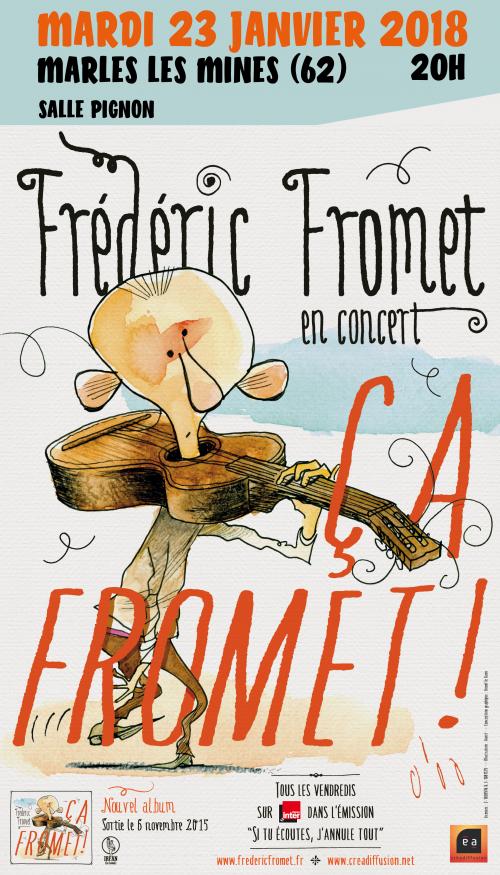 Frédéric Fromet, Ça Fromet !